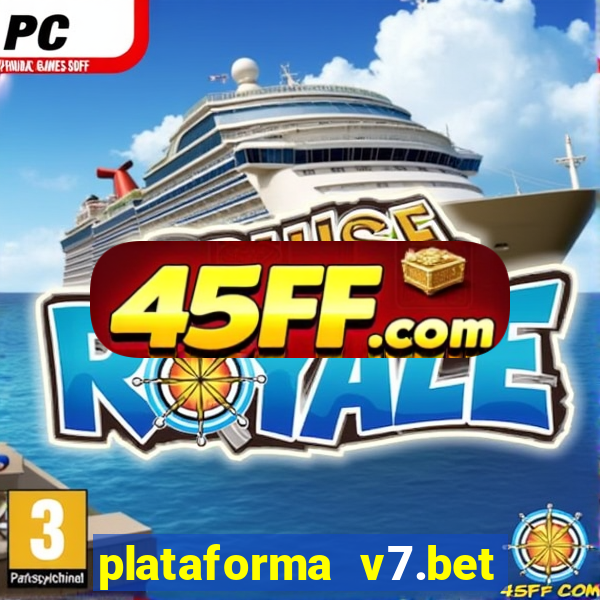 plataforma v7.bet paga mesmo